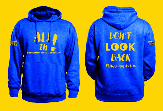 GCA 2022-2023 School Year " All In!" Hoodie